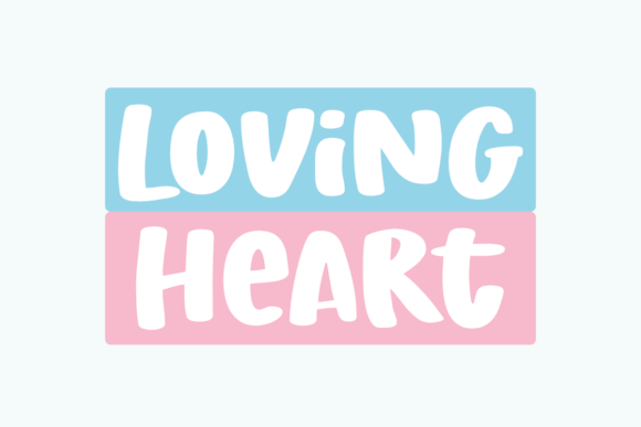 Loving Heart: A Display Font That Makes Your Brand Feel Warmer