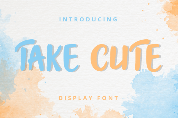 Take Cute: A Friendly Display Font for Digital Brands