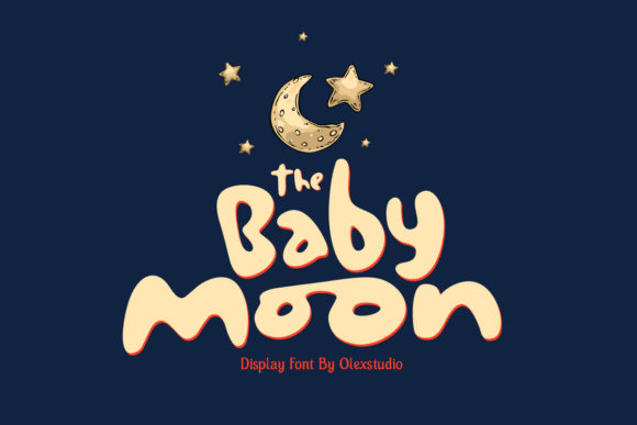 The Baby Moon: A Display Font That Makes Baby Moments Instantly Recognizable